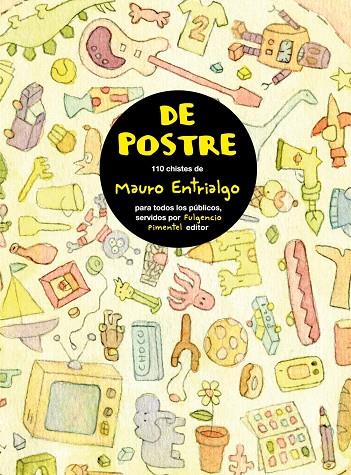 DE POSTRE | 9788493608149 | ENTRIALGO, MAURO