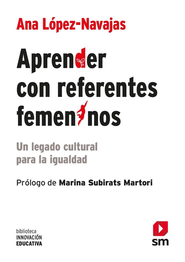 APRENDER CON REFERENTES FEMENINOS | 9788413921655 | LÓPEZ NAVAJAS, ANA