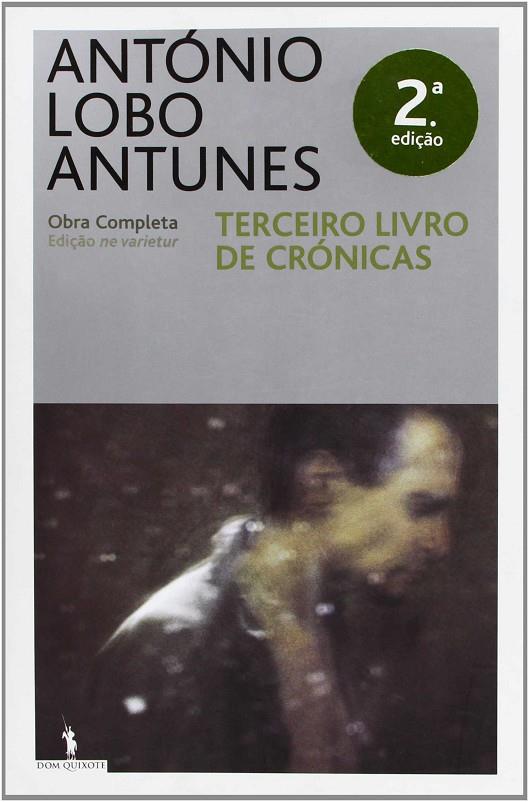 TERCEIRO LIVRO DE CRONICAS | 9789722029001 | LOBO ANTUNES, ANTONIO