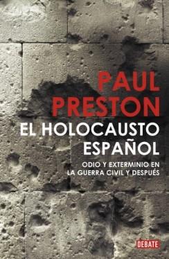 HOLOCAUSTO ESPAÑOL, EL | 9788483068526 | PRESTON, PAUL