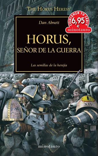 CTS THE HORUS HERESY 1: HORUS SEÑOR DE LA GUERRA | 9788445010648 | ABNETT, DAN