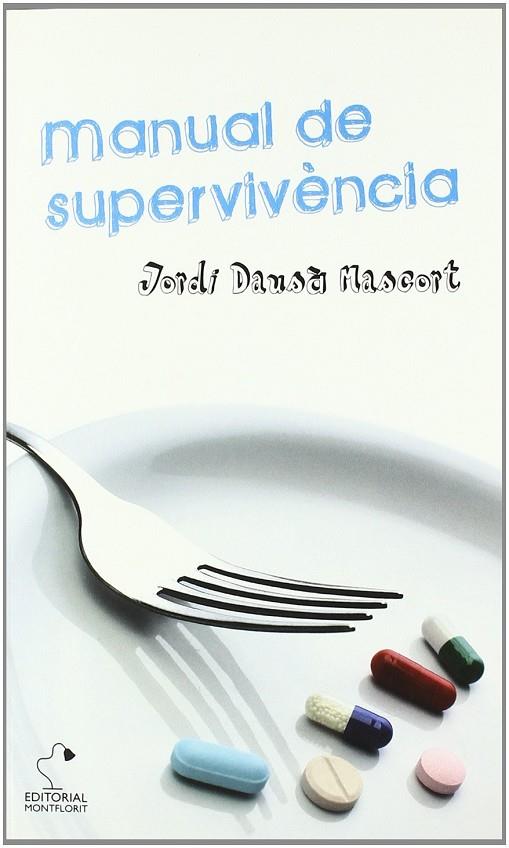 MANUAL DE SUPERVIVENCIA | 9788415057048 | DAUSA MASCORT, JORDI