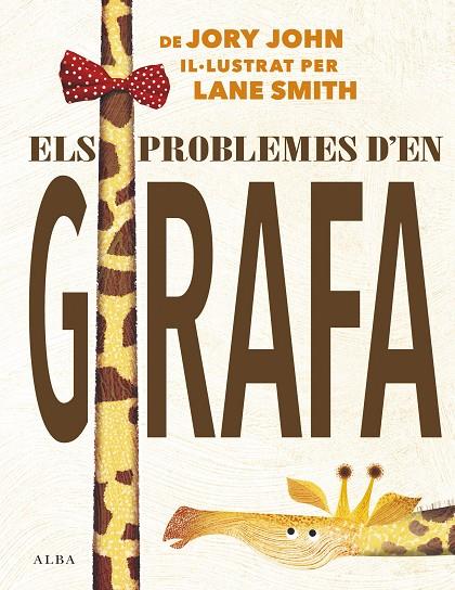 ELS PROBLEMES D'EN GIRAFA | 9788490655306 | JORY, JOHN