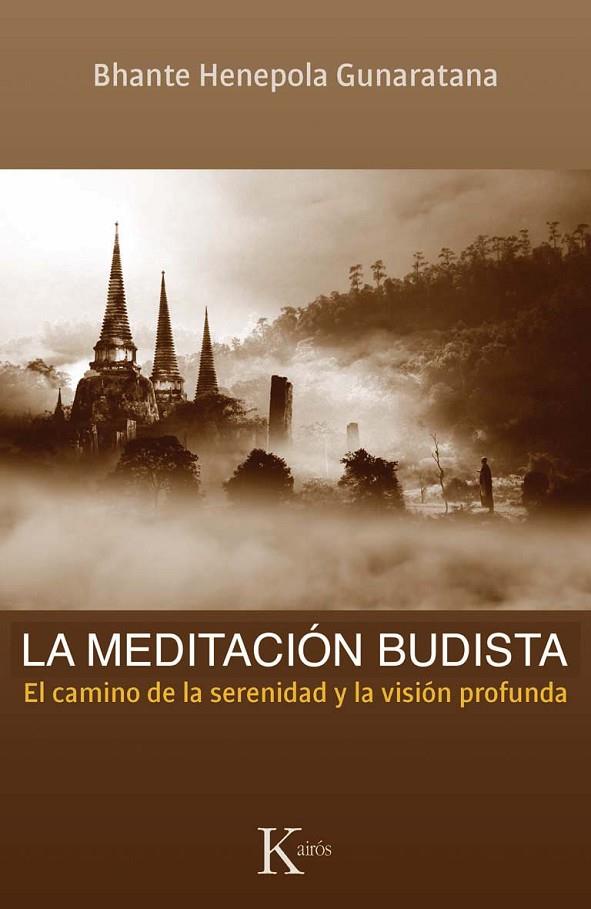 MEDITACION BUDISTA, LA | 9788499882260 | GUNARATANA, BHANTE HENEPOLA