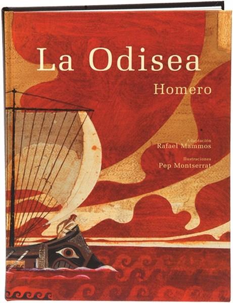 ODISEA, LA (ADAPTADA I IL·LUSTRADA, EN CASTELLÀ) | 9788498253351 | HOMERO / MAMMOS, RAFAEL / MONTSERRAT, PEP