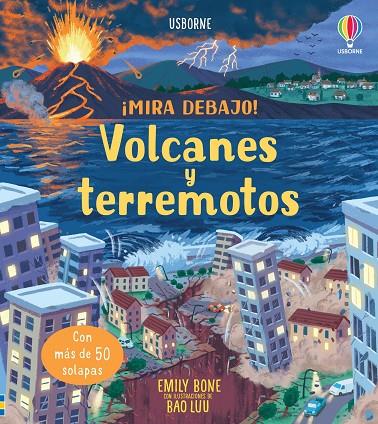 VOLCANES Y TERREMOTOS MIRA DEBAJO | 9781803709963 | BONE EMILY/COWAN LAURA