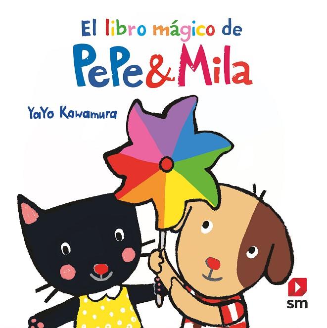 EL LIBRO MÁGICO DE PEPE Y MILA | 9788413921877 | KAWAMURA, YAYO