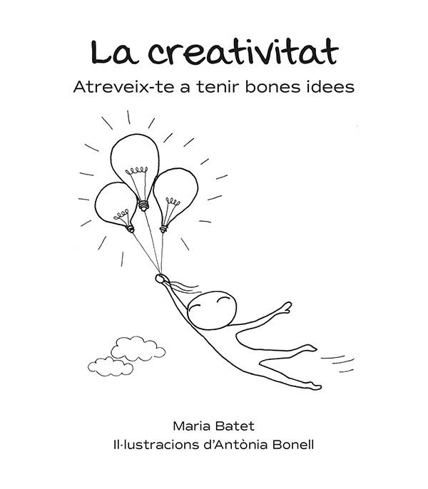 LA CREATIVITAT | 9788416445325 | BATET ROVIROSA, MARIA