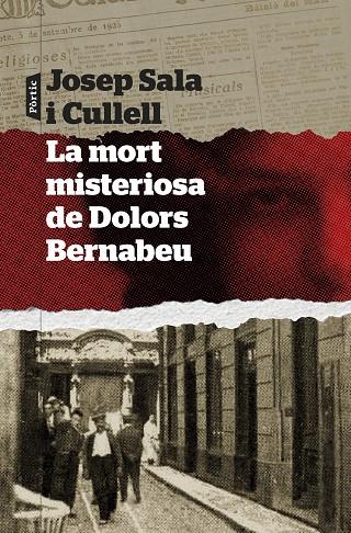 LA MORT MISTERIOSA DE DOLORS BERNABEU | 9788498095289 | SALA I CULLELL, JOSEP