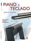 PIANO Y TECLADO PARA TODOS | 9788466209687 | BERZAL PASCUAL, JOSE ANTONIO