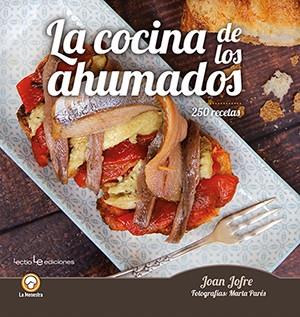 LA COCINA DE LOS AHUMADOS | 9788416918867 | JOFRE ESPAÑOL, JOAN