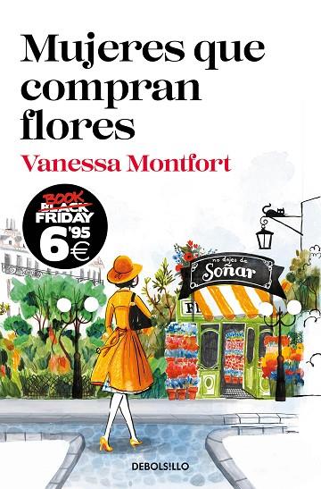 MUJERES QUE COMPRAN FLORES (EDICIÓN BLACK FRIDAY) | 9788466357791 | MONTFORT, VANESSA