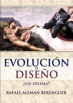 EVOLUCION O DISEÑO. ¿UN DILEMA? | 9788495495761 | ALEMAÑ BERENGUER,RAFAEL