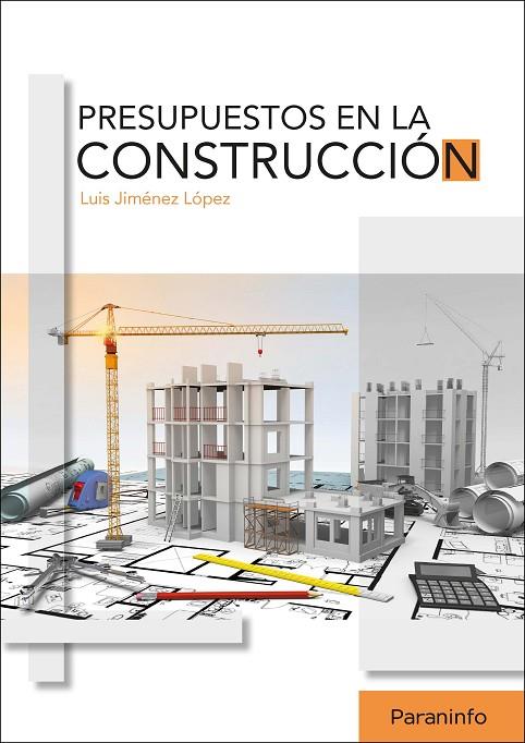 PRESUPUESTOS EN LA CONSTRUCCIÓN | 9788428338035 | JIMÉNEZ LÓPEZ, LUIS