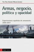 ARMAS, NEGOCIO, POLITICA Y OPACIDAD | 9788498889734 | FONT, TICA