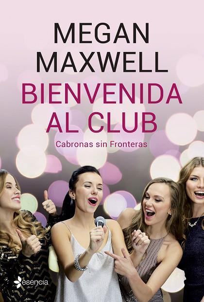 BIENVENIDA AL CLUB CABRONAS SIN FRONTERAS + CD | 9788408210801 | MAXWELL, MEGAN