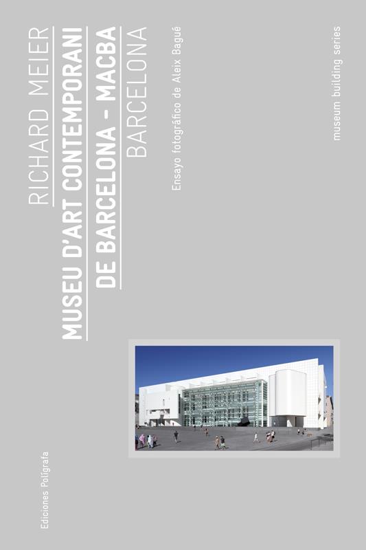 MUSEU D'ART CONTEMPORANI DE BARCELONA ESP MACBA | 9788434312562 | RICHARD, MEIER