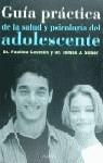 ADOLESCENTE, GUIA PRACTICA DE LA SALUD Y PSICOLOGI | 9788408023821 | CASTELLS, PAULINO / SILBER, TOMAS J.