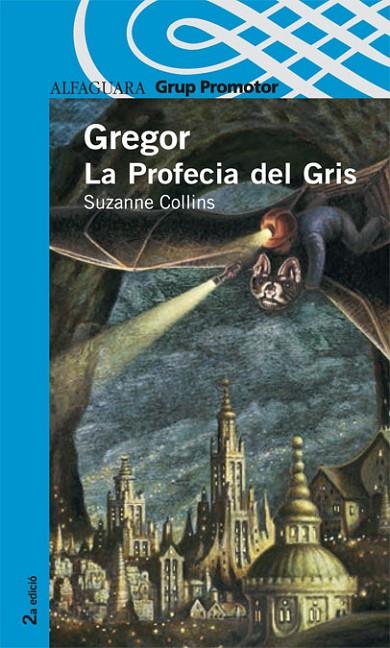 GREGOR LA PROFECIA DEL GRIS | 9788479181475 | COLLINS, SUZANNE