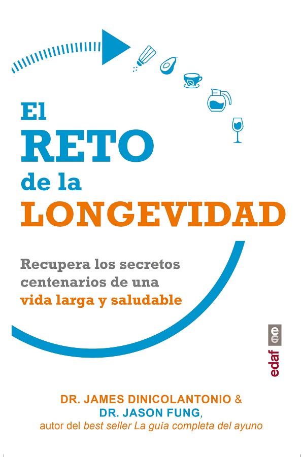 EL RETO DE LA LONGEVIDAD | 9788441440265 | FUNG, JASON / DINICOLANTONIO, JAMES