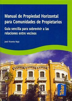 MANUAL DE PROPIEDAD HORIZONTAL PARA COMUNIDADES PROPIETARIOS | 9788473603188 | ROJO,JOSE VICENTE