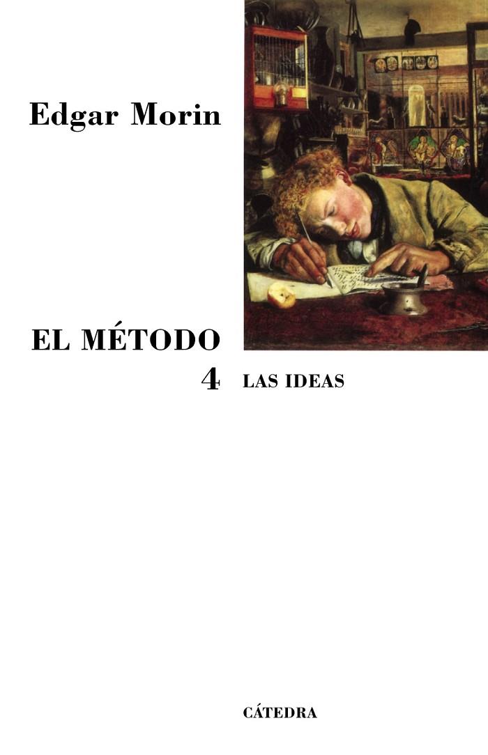 METODO 4, LAS IDEAS, EL | 9788437623337 | MORIN, EDGAR
