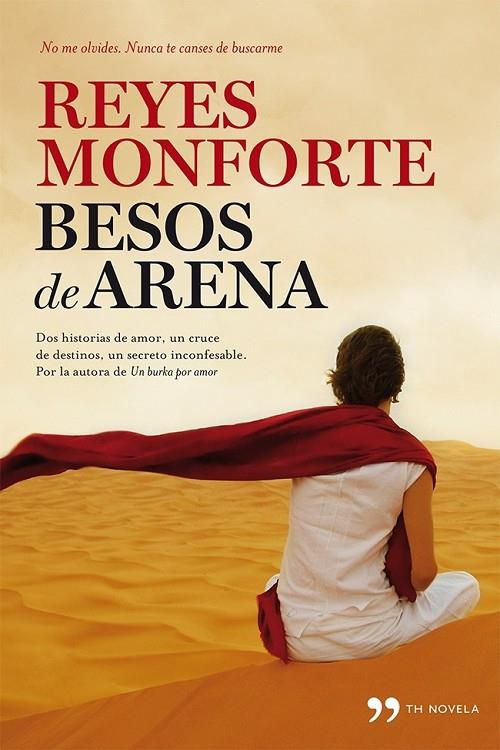 BESOS DE ARENA | 9788499983264 | MONFORTE, REYES
