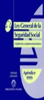 LEY GENERAL DE LA SEGURIDAD SOCIAL APENDICE 1999 | 9788470306556 | AA.VV.