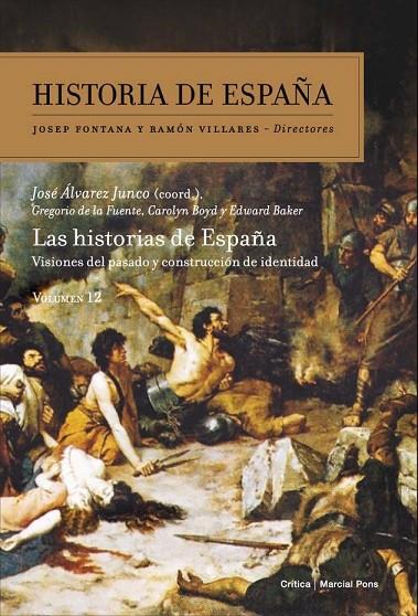 HISTORIAS DE ESPAÑA, LA | 9788498925227 | ALVAREZ, JOSE / BOYD, CAROLYN / BAKER, EDWARD