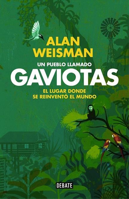 PUEBLO LLAMADO GAVIOTAS, UN | 9788499922614 | WEISMAN, ALAN