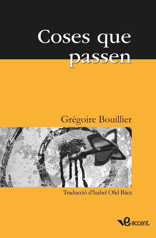 COSES QUE PASSEN | 9788493681920 | BOUILLIER, GREGOIRE