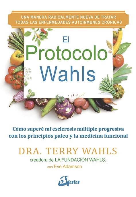 EL PROTOCOLO WAHLS | 9788484456759 | WAHLS, TERRY / ADAMSON, EVE