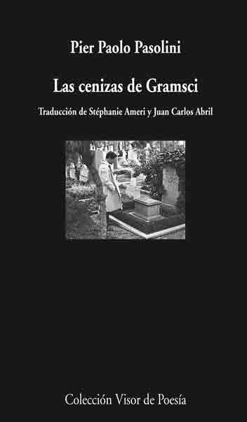 CENIZAS DE GRAMSCI, LAS | 9788498957327 | PASOLINI, PIER PAOLO