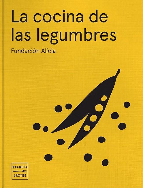LA COCINA DE LAS LEGUMBRES | 9788408161851 | FUNDACIÓ ALÍCIA, ALIMENTACIÓ I CIÈNCIA, FUNDACIÓ PRIVADA