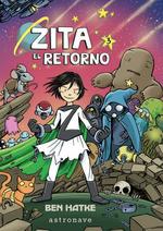 ZITA 03: EL RETORNO | 9788467935004 | HATKE, BEN