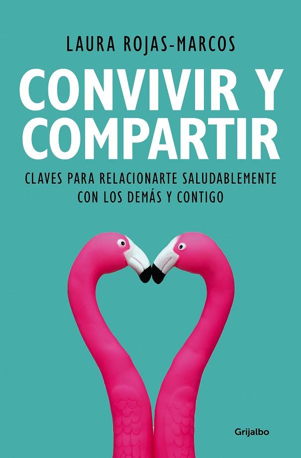 CONVIVIR Y COMPARTIR | 9788425356353 | ROJAS-MARCOS, LAURA