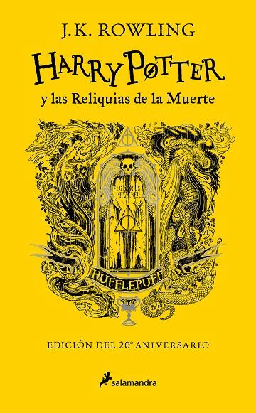 HARRY POTTER Y LAS RELIQUIAS DE LA MUERTE (EDICIÓN HUFFLEPUFF DEL 20º ANIVERSARI | 9788418797040 | ROWLING, J.K.
