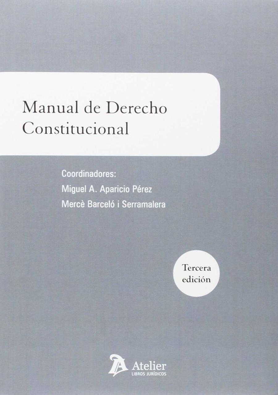 MANUAL DE DERECHO CONSTITUCIONAL | 9788416652228 | BARCELO I SERRAMALERA, MERCE