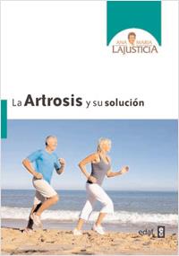 ARTROSIS Y SU SOLUCION, LA | 9788441427839 | LAJUSTICIA, ANA MARÍA