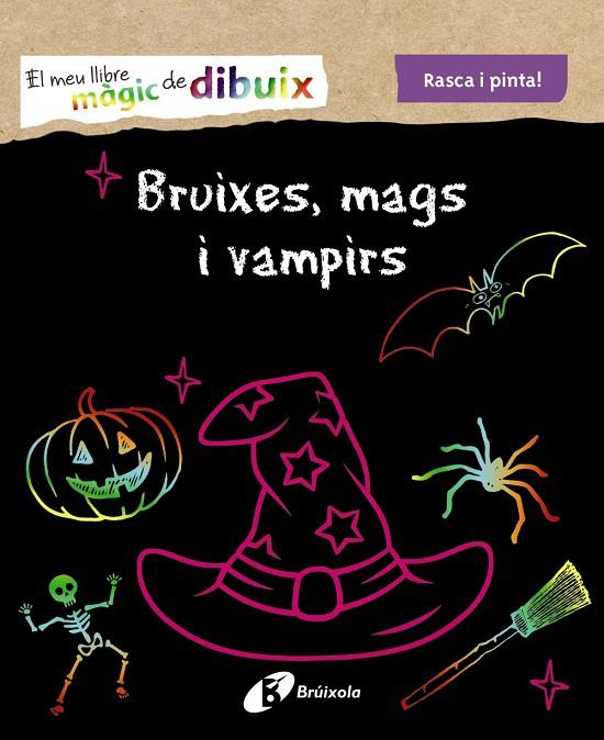 EL MEU LLIBRE MÀGIC DE DIBUIX. BRUIXES, MAGS I VAMPIRS | 9788499062587