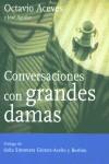 CONVERSACIONES CON GRANDES DAMAS | 9788427029286 | ACEVES, OCTAVIO / AGUILAR, JOSE