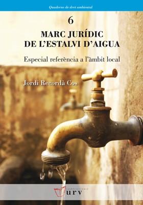 MARC JURIDIC DE L'ESTALVI D'AIGUA | 9788484242260 | RECORDA COS, JORDI