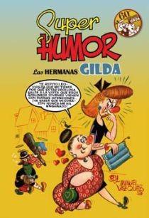 SUPER HUMOR LAS HERMANAS GILDA | 9788466641036 | VAZQUEZ, MANUEL