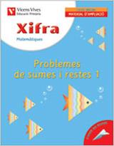 XIFRA PROBLEMES DE SUMES I RESTES 1 | 9788431675875 | FRAILE MARTIN, JAVIER