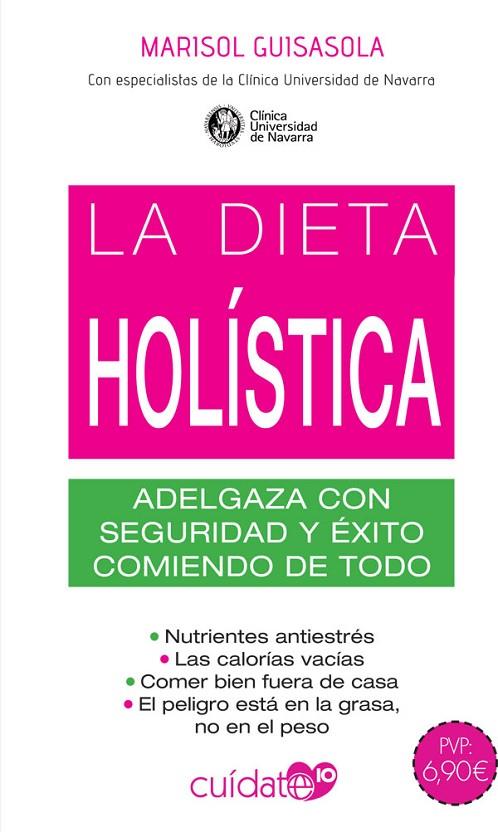 LA DIETA HOLÍSTICA | 9788491646488 | GUISASOLA, MARISOL