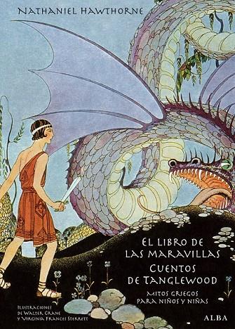 LIBRO DE LAS MARAVILLAS, EL  CUENTOS DE TANGLEWOOD | 9788484288985 | HAWTHORNE, NATHANIEL
