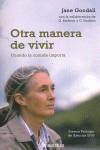 OTRA MANERA DE VIVIR | 9788483466636 | GOODALL, JANE