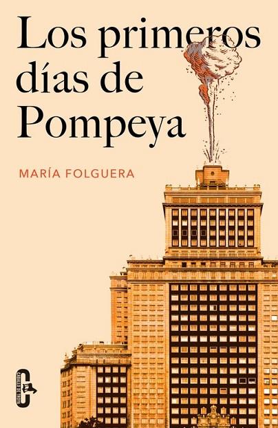 LOS PRIMEROS DÍAS DE POMPEYA (CABALLO DE TROYA 2016, 2) | 9788415451679 | FOLGUERA, MARIA