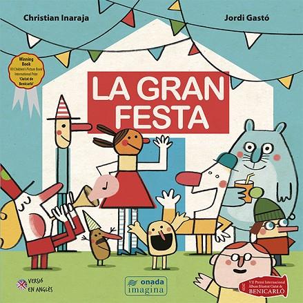 LA GRAN FESTA | 9788417638993 | INARAJA, CHRISTIAN / GASTÓ JAÉN, JORDI