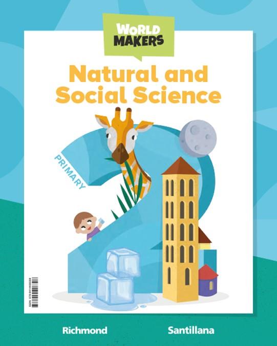NATURAL & SOCIAL SCIENCE 2 PRIMARY STUDENT'S BOOK WORLD MAKERS | 9788414408308